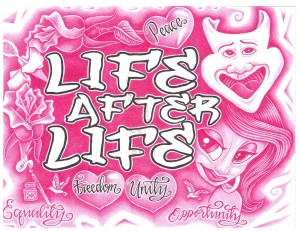 Life After Life logo with words "equality," "freedom," "unity," "opportunity" and "peace"